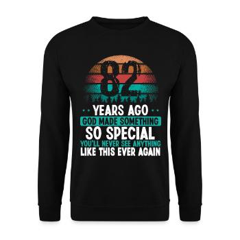82 Birthday God made something special 82 Year Old - Unisex Sweatshirt - black - Front - Alina (178cm) & Michal (187cm)
