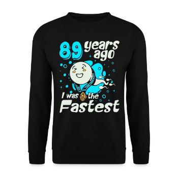 89 years ago I was the fastest 89th birthday - Unisex Sweatshirt - black - Front - Alina (178cm) & Michal (187cm)