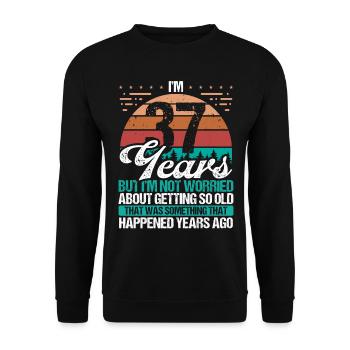 37 Years Old Sarcasm Humor Old Funny 37 Birthday - Unisex Sweatshirt - black - Front - Alina (178cm) & Michal (187cm)