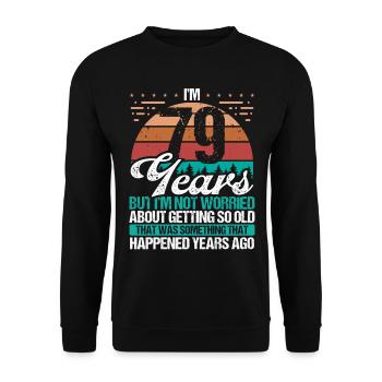 79 ans Sarcasme Humour Vieux Drôle 79 Anniversaire - Sweat-shirt Unisexe - noir - Devant - Alina (178cm) & Michal (187cm)
