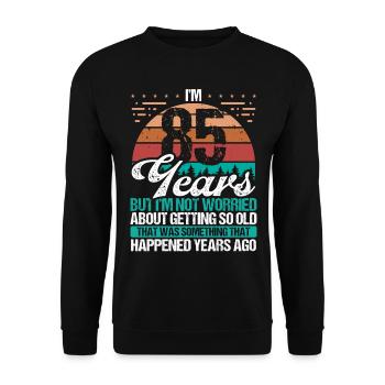 85 ans Sarcasme Humour Vieux Drôle 85 Anniversaire - Sweat-shirt Unisexe - noir - Devant - Alina (178cm) & Michal (187cm)