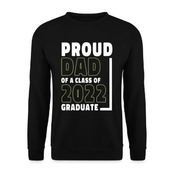 Proud Dad of A Class of 2022 Graduate Gift Senior - Unisex Sweatshirt - black - Front - Alina (178cm) & Michal (187cm)
