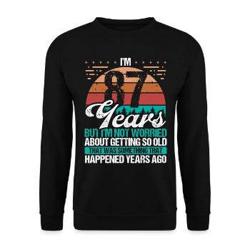 87 Years Old Sarcasm Humor Old Funny 87 Birthday - Unisex Sweatshirt - black - Front - Alina (178cm) & Michal (187cm)