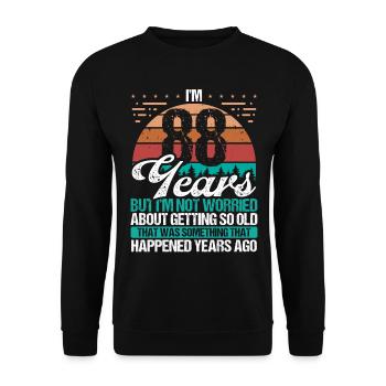 88 Years Old Sarcasm Humor Old Funny 88 Birthday - Unisex Sweatshirt - black - Front - Alina (178cm) & Michal (187cm)