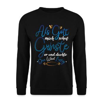 Als Gott mich schuf Grinste er - Unisex Pullover - Schwarz - Vorne - Alina (178cm) & Michal (187cm)