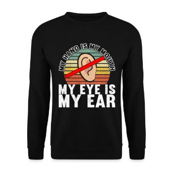 Taub Taubstumm Deaf - Unisex Pullover - Schwarz - Vorne - Alina (178cm) & Michal (187cm)