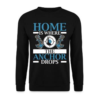 Home Is Where The Anchor Drops Schiffskapitän - Unisex Pullover - Schwarz - Vorne - Alina (178cm) & Michal (187cm)