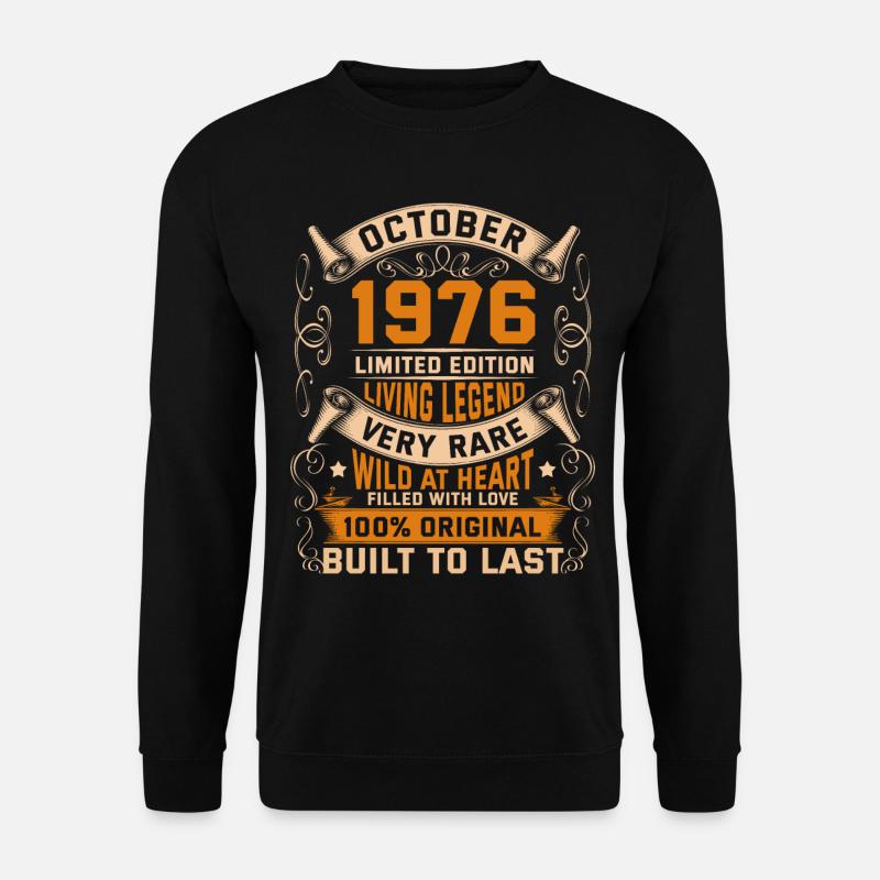 Birthday Legends 100% Original October 1976 - Unisex Pullover - Schwarz