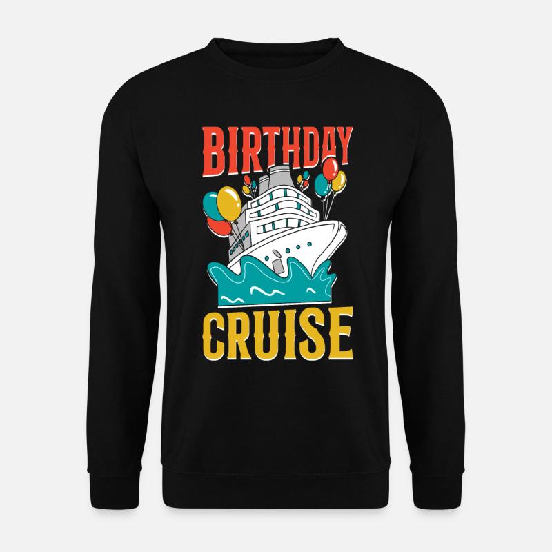 Cruise Ship Vacation Birthday - Unisex Sweatshirt - black