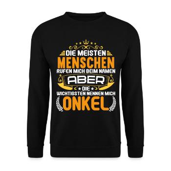 Die wichtigsten Menschen nennen mich Onkel - Unisex Pullover - Schwarz - Vorne - Alina (178cm) & Michal (187cm)