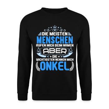 Die wichtigsten Menschen nennen mich Onkel - Unisex Pullover - Schwarz - Vorne - Alina (178cm) & Michal (187cm)