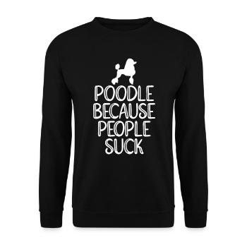 Cadeau pour propriétaire de chien caniche - Sweat-shirt Unisexe - noir - Devant - Alina (178cm) & Michal (187cm)