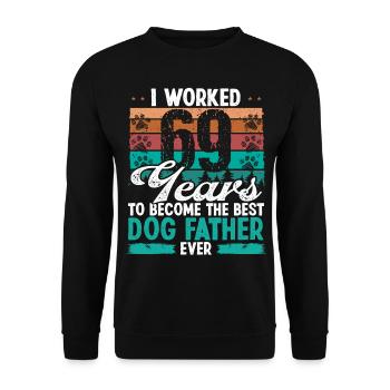 69 Year Old Best Dog Father 69 Birthday Dog Dad - Unisex Pullover - Schwarz - Vorne - Alina (178cm) & Michal (187cm)