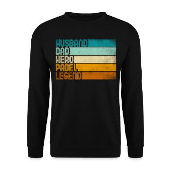 Retro Husband Dad Hero Padel Legend - Unisex Pullover - Schwarz - Vorne - Alina (178cm) & Michal (187cm)