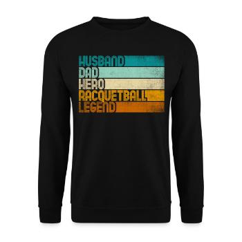 Retro Husband Dad Hero Racquetball Legend - Unisex Pullover - Schwarz - Vorne - Alina (178cm) & Michal (187cm)
