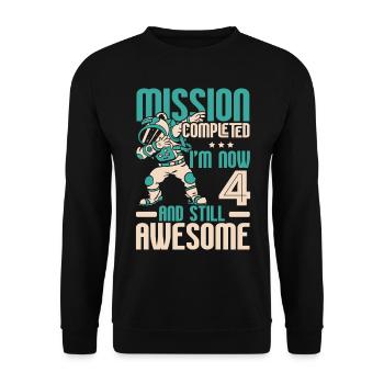 Mission Complete I'm Now 4 Birthday Celebration - Unisex Sweatshirt - black - Front - Alina (178cm) & Michal (187cm)
