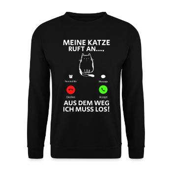 Meine Katze Ruft An... Aus Dem Weg Ich muss Los - Unisex Pullover - Schwarz - Vorne - Alina (178cm) & Michal (187cm)