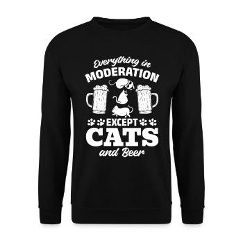 Everything in moderation, except cats and beer - Unisex Sweatshirt - black - Front - Alina (178cm) & Michal (187cm)