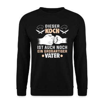Koch Vatertag Hobbykoch Chefkoch - Unisex Pullover - Schwarz - Vorne - Alina (178cm) & Michal (187cm)