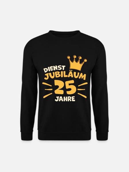 Dienstjubiläum 25 Jahre Firmenjubiläum Glückwunsch - Unisex Pullover - Schwarz