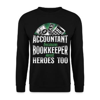 Accountant Bookkeeper Accounting - Unisex Sweatshirt - black - Front - Alina (178cm) & Michal (187cm)