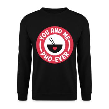 You And Me Pho Ever Vietnamese Pho Soup - Unisex Sweatshirt - black - Front - Alina (178cm) & Michal (187cm)