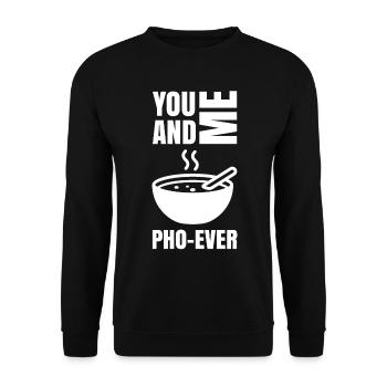 You And Me Pho Ever Vietnamese Pho Soup - Unisex Sweatshirt - black - Front - Alina (178cm) & Michal (187cm)