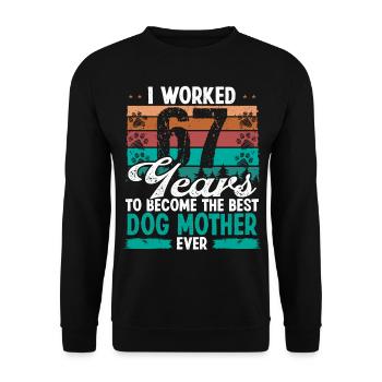 67 Year Old Best Dog Mother 67 Birthday Dog Mom - Unisex Pullover - Schwarz - Vorne - Alina (178cm) & Michal (187cm)