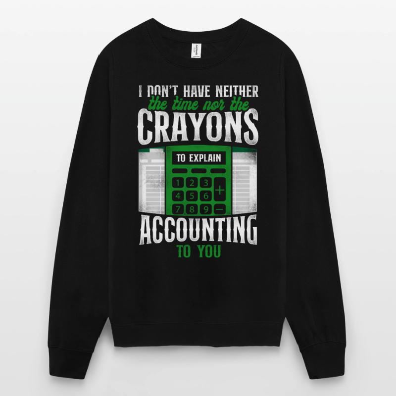 Comptable Comptable Comptable Comptabilité Sweat-shirt Unisexe