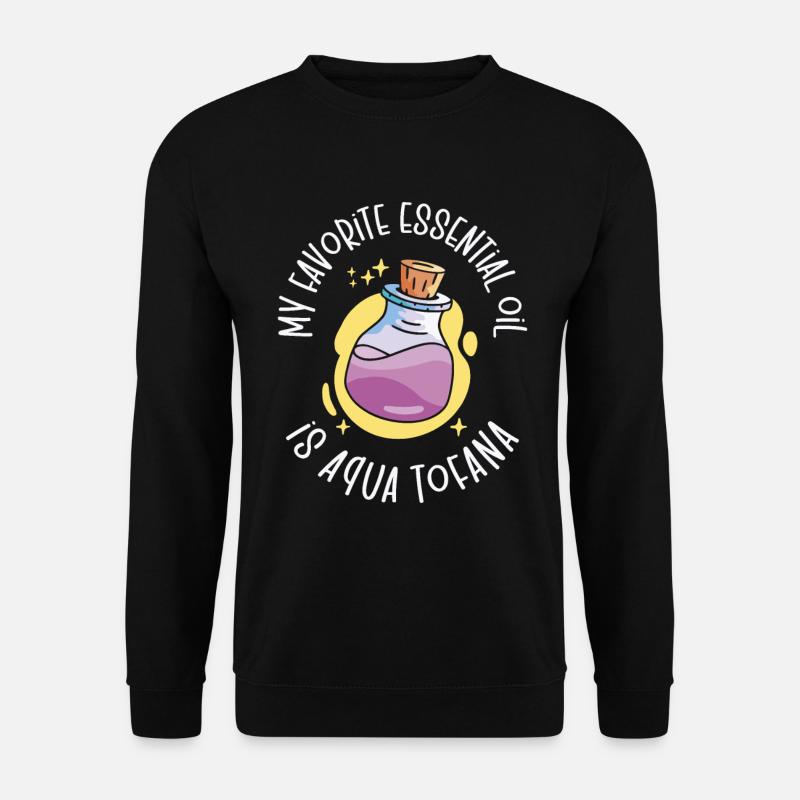 Aqua Tofana Verschwörungstheoretiker Ätherisches - Unisex Pullover - Schwarz