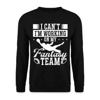 Joueur de football Fantasy Je peux travailler sur mon équipe - Sweat-shirt Unisexe - noir - Devant - Alina (178cm) & Michal (187cm)