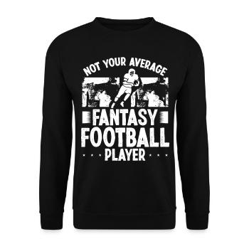 Football Team Not your average Fantasy Player - Unisex Sweatshirt - black - Front - Alina (178cm) & Michal (187cm)