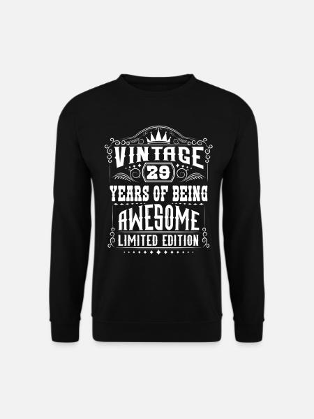 29 ans d’être génial 29 anniversaire 29 ans - Sweat-shirt Unisexe - noir