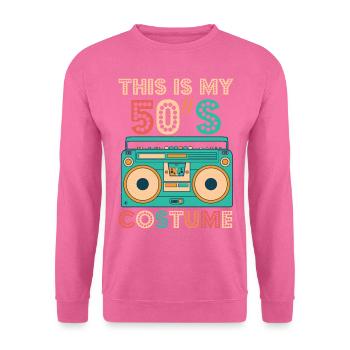 This Is My 50s Costume Shirt 1950s Retro Vintage - Unisex Pullover - Pink - Vorne