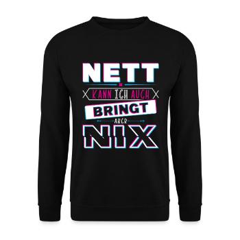 Nett kann ich auch bringt aber Nix - Unisex Pullover - Schwarz - Vorne - Alina (178cm) & Michal (187cm)