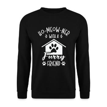 Neuer Hausbesitzer Miau Katze Katzenbesitzer - Unisex Pullover - Schwarz - Vorne - Alina (178cm) & Michal (187cm)