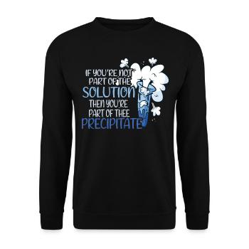 If You Are Not Part Of The Solution Lustige Lehrer - Unisex Pullover - Schwarz - Vorne - Alina (178cm) & Michal (187cm)