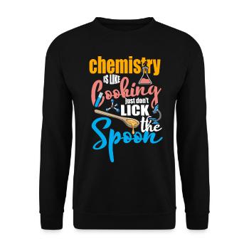 Chemistry is like cooking Funny chemist gift - Unisex Sweatshirt - black - Front - Alina (178cm) & Michal (187cm)