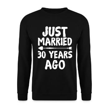 Just Married 30 Years Ago 30th Wedding Anniversary - Unisex Sweatshirt - black - Front - Alina (178cm) & Michal (187cm)