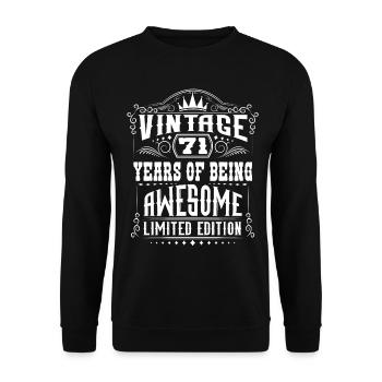 71 Years Of Being Awesome 71 Birthday 71 Years - Unisex Sweatshirt - black - Front - Alina (178cm) & Michal (187cm)