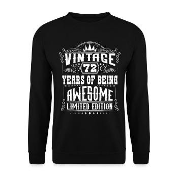 72 Years Of Being Awesome 72 Birthday 72 Years - Unisex Sweatshirt - black - Front - Alina (178cm) & Michal (187cm)