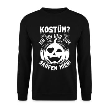 Halloween Party Kostüm? Ich bin nur zum Saufen hi - Unisex Pullover - Schwarz - Vorne - Alina (178cm) & Michal (187cm)