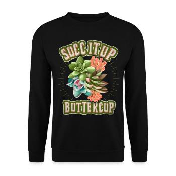 Succulents, succulents, funny saying, pun - Unisex Sweatshirt - black - Front - Alina (178cm) & Michal (187cm)