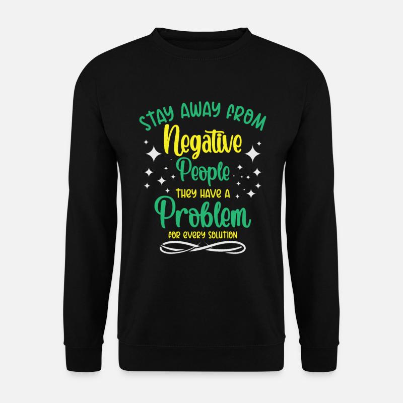Problem Solution Critical Thinkers Positive - Unisex Sweatshirt - black