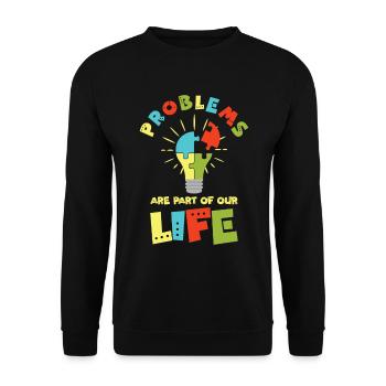 Problem Optimistic People Positive Life - Unisex Sweatshirt - black - Front - Alina (178cm) & Michal (187cm)