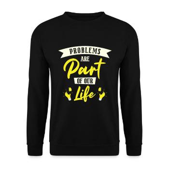 Problem Optimistic People Positive Life - Unisex Sweatshirt - black - Front - Alina (178cm) & Michal (187cm)
