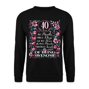40 ans, mois Floral Femmes 40e anniversaire - Sweat-shirt Unisexe - noir - Devant - Alina (178cm) & Michal (187cm)