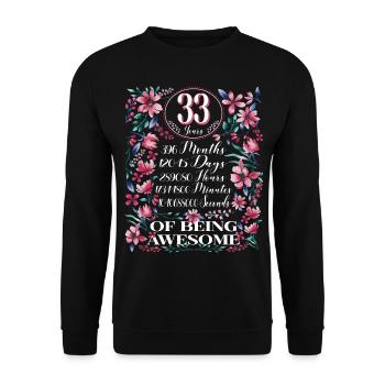 33 Years, Months Florales Frauen 33. Geburtstags - Unisex Pullover - Schwarz - Vorne - Alina (178cm) & Michal (187cm)