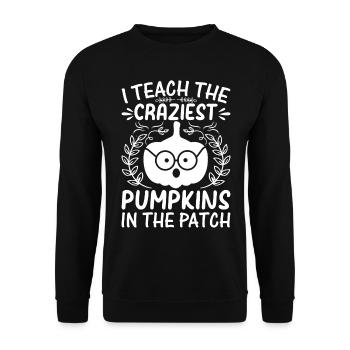 I Teach The Craziest Pumpkins In The Patch - Unisex Pullover - Schwarz - Vorne - Alina (178cm) & Michal (187cm)