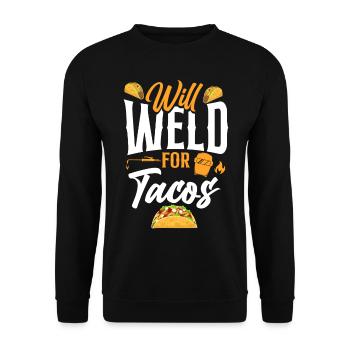 Welder Welding Taco Will Weld For - Unisex Pullover - Schwarz - Vorne - Alina (178cm) & Michal (187cm)